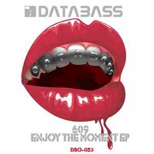 609  - Enjoy The Moment EP