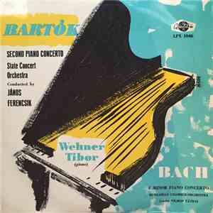 Bartók, Bach, Wehner Tibor, State Concert Orchestra , Conducted By János Fe ...
