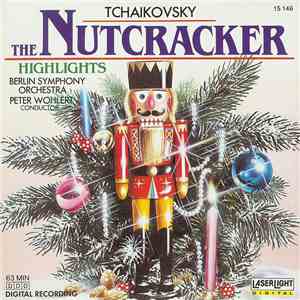 Berlin Symphony Orchestra, Peter Wohlert / Tchaikovsky - The Nutcracker (Hi ...