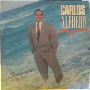 Carlos Alfredo - Siempre Tu