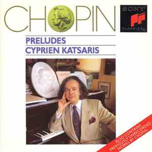Chopin - Cyprien Katsaris - Preludes