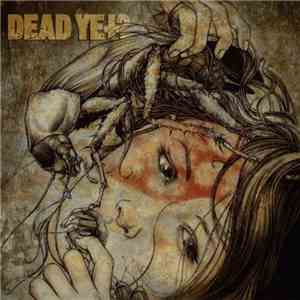 Dead Yet? - Dissent The End