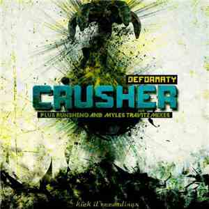 Deformaty - Crusher