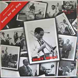 Dicky Wells - Bones For The King
