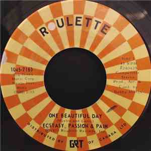 Ecstasy, Passion & Pain - One Beautiful Day / Try To Believe Me