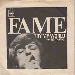 Fame - Try My World / No Thanks