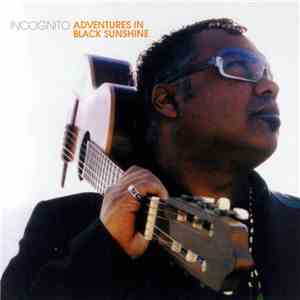 Incognito - Adventures In Black Sunshine