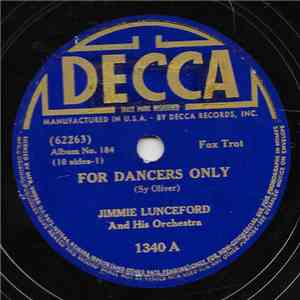 Jimmie Lunceford And His Orchestra - For Dancers Only