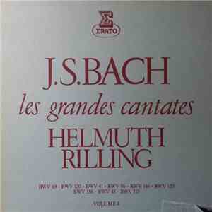 Johann Sebastian Bach, Helmuth Rilling - Les Grandes Cantates - Volume 4