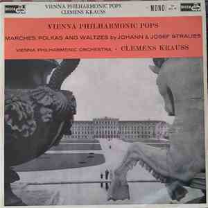 Johann Strauss Jr. Johann Strauss II Josef Strauss, Vienna Philharmonic Pop ...
