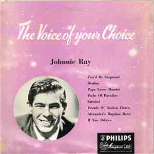 Johnnie Ray - The Voice Of Your Choice
