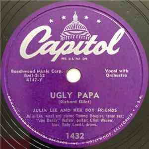 Julia Lee And Her Boy Friends - Ugly Papa / I Know It's Wrong (The Diet Son ...