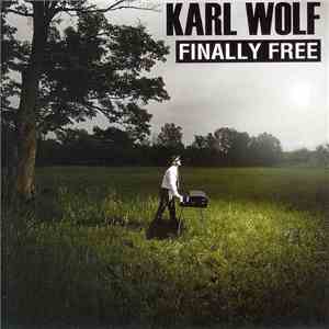 Karl Wolf - Finally Free