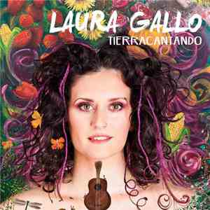 Laura Gallo - Tierracantando