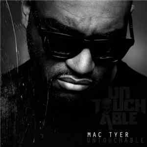 Mac Tyer - Untouchable