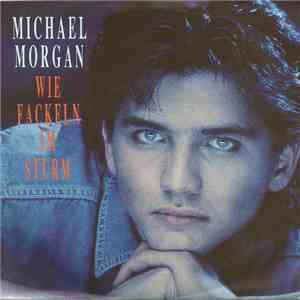Michael Morgan  - Wie Fackeln Im Sturm