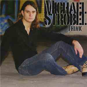 Michael Strobel - Think