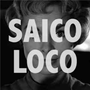 Miguel Bangalter - Saico Loco