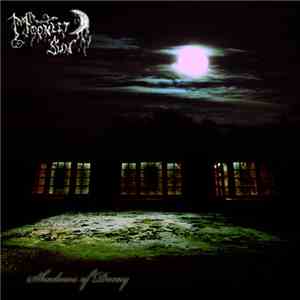 Moonlit Sun - Shadows Of Decay
