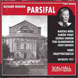 Richard Wagner, Martha Mödl, Ramón Vinay, George London , Toni Blankenheim, ...