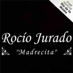 Rocio Jurado - Madrecita