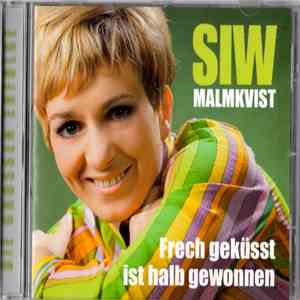 Siw Malmkvist - Frech Geküsst Ist Halb Gewonnen