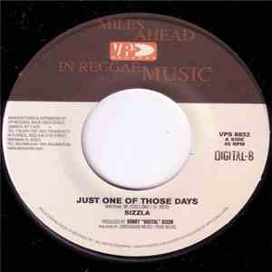 Sizzla - Just One Of Those Days / Why Should I?