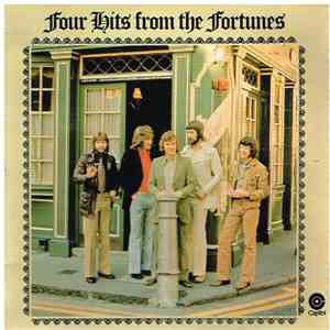 The Fortunes - Four Hits From The Fortunes