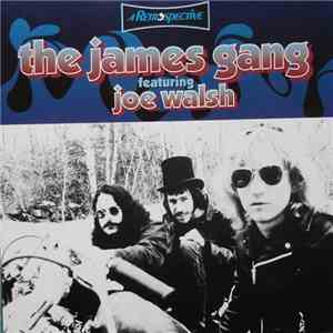 The James Gang Featuring Joe Walsh - A Retrospective