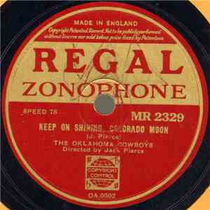The Oklahoma Cowboys - Keep On Shining, Colorado Moon / My Home On The West ...