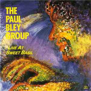 The Paul Bley Group - Live At Sweet Basil