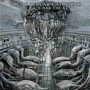 The Wakedead Gathering - The Gate And The Key