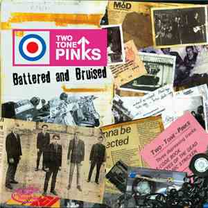 Two Tone Pinks - Battered And Bruised