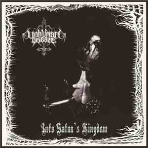 Unhuman Disease - Into Satan's Kingdom