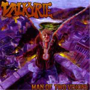 Valkyrie  - Man Of Two Visions
