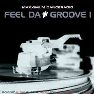 Various - Feel Da Groove Volume 1