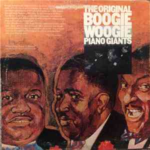 Various - The Original Boogie Woogie Piano Giants