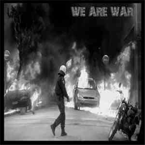 Various - We Are War