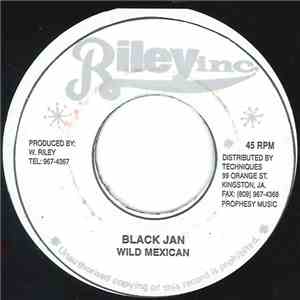 Wild Mexican - Black Jan