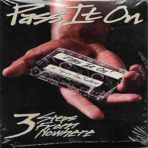 3 Steps From Nowhere - Pass It On