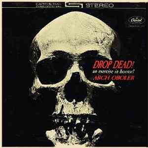Arch Oboler - Drop Dead! An Exercise In Horror!