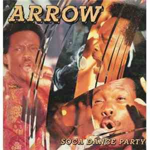 Arrow  - Soca Dance Party