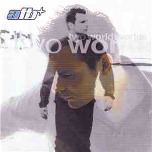 ATB - Two Worlds