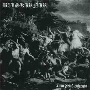 Bilskirnir - Dem Feind Entgegen