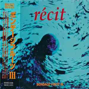 Bondage Fruit - III Récit