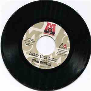 Buju Banton / Mitch  - Crazy Look Good / Hey Girl