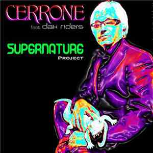 Cerrone Feat. Dax Riders - Supernature Project