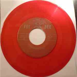 Chuck Corby And The Entrees - Honey, Let Me Stay / I Need Your Love