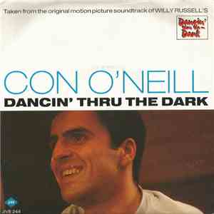 Con O'Neill - Dancin' Thru The Dark