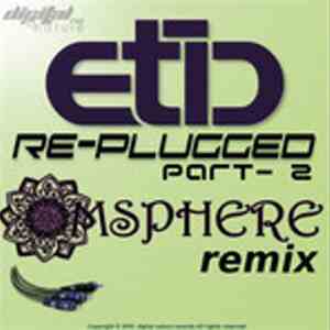 Etic - Re-Plugged (Part- 2)